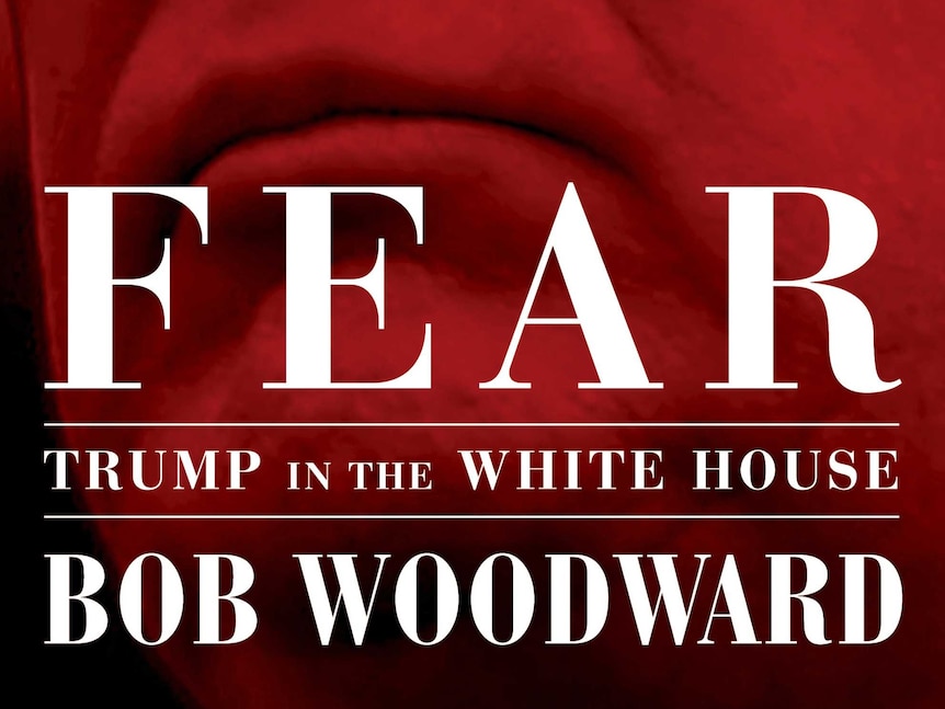 Cover of Bob Woodward book 'Fear: Trump in the White House'