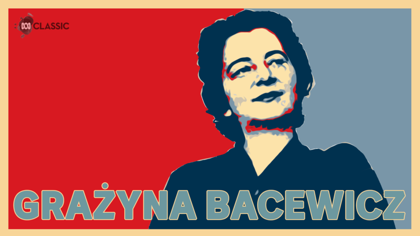 A photo of Composer Grażyna Bacewicz designed in the style of the Obama Hope campaign poster.