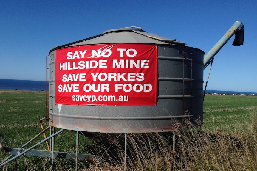 A protest sign opposing Hillside mine, near Ardrossan, Yorke Peninsula.